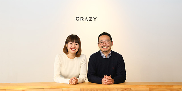 CRAZYの社員は、なぜ仕事に「夢中」なのか？1人ひとりに向き合う、その組織作りとは