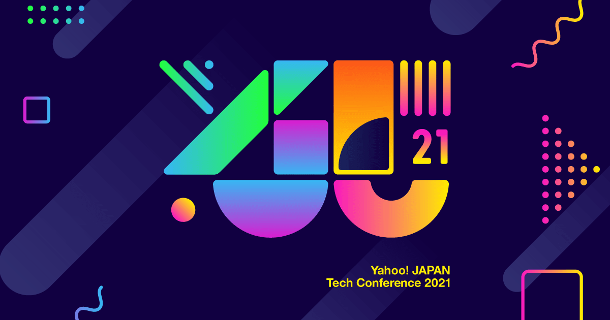 Yahoo! JAPAN Tech Conference